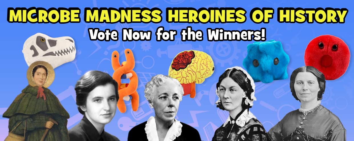 Microbe Madness Heroines of History